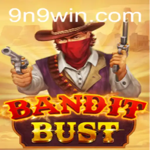 Descubra BanditBust: A Nova Sensação dos Jogos com N9WIN